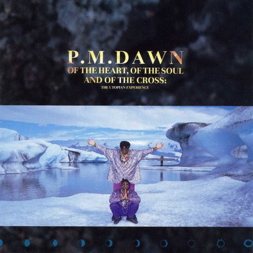 P.M. Dawn Of The Heart, Of The Soul And Of The Cross The Utopian Experience 12"