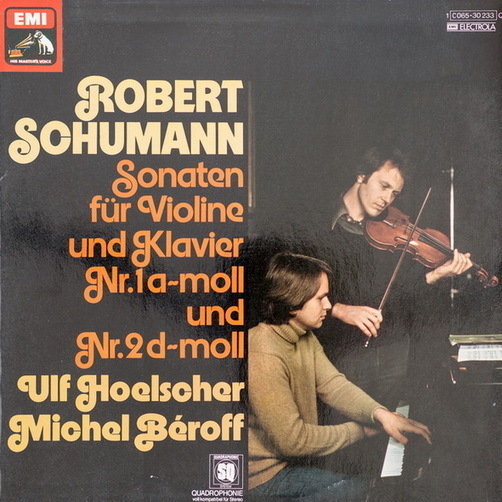 Robert Schumann Violinsonaten Nr.1 a-moll Ulf Hoelscher Michel Beroff 12" (NM)