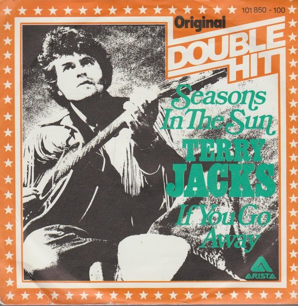 TERRY JACKS Seasons In The Sun / If You Go Away 1974 Arista 7" Single (Oldie)
