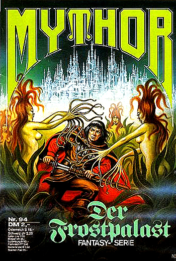 Mythor Nr. 94 Der Frostpalast Pabel-Moewig 1982 Fantasy Serie