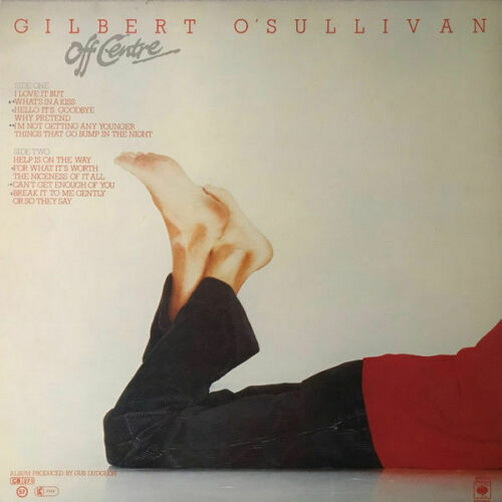 Gilbert O`Sullivan Off Centre 1980 CBS 12" LP (I Love It But)