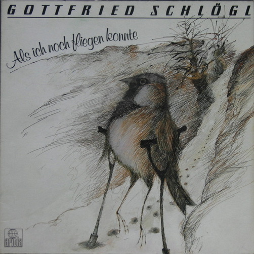 Gottfried Schlögl Als ich noch fliegen konnte 1980 Ariola 12" LP (TOP)
