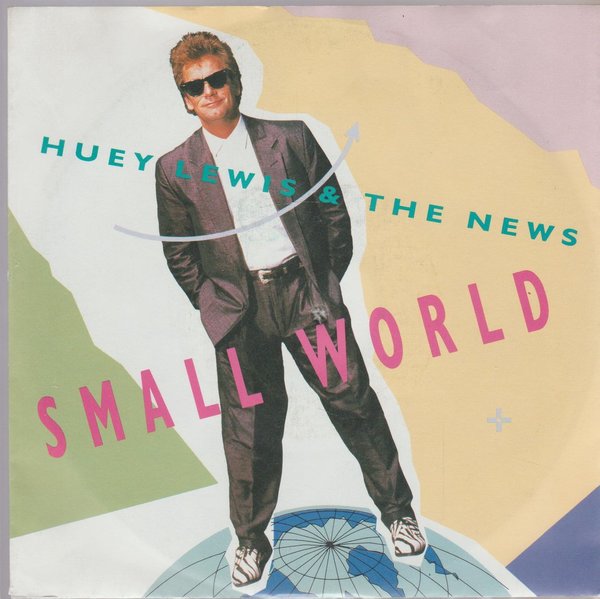 Huey Lewis & The Next Small World Part1 & 2 BMG Chrysalis 7" 1988 (TOP!)
