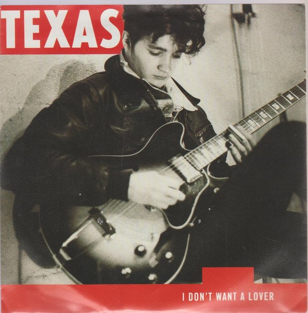 Texas I Don`t Want A Lover * Believe Me 1989 Mercury 7" Single (TOP!)
