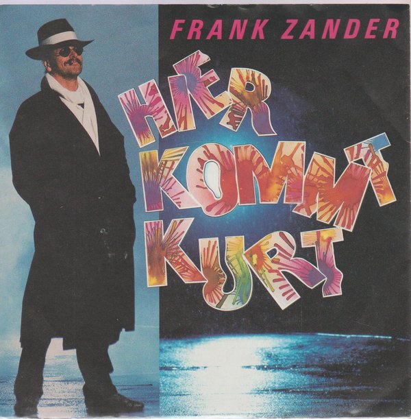 Frank Zander Hier kommt Kurt * Oh Lucie 1989 Intercord 7" Single
