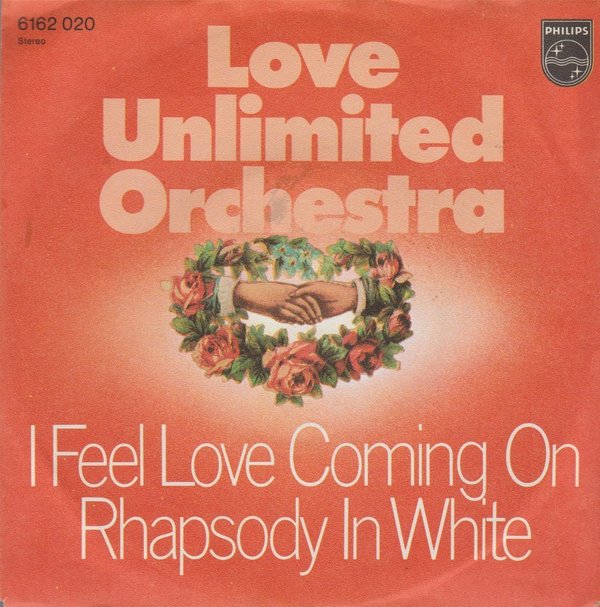 Love Unlimited Orchestra I Feel Love Coming On / Rhapsody In White 7"