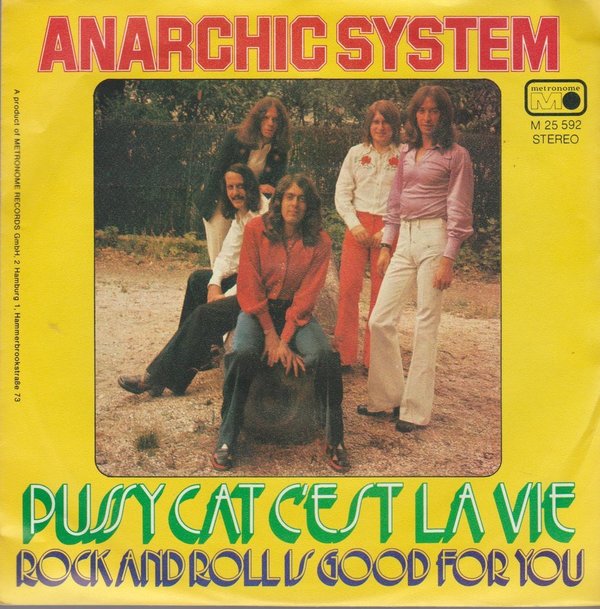 Anarchic System Pussy Cat C`Est La Vie Rock And Roll Good For You 1974 7"