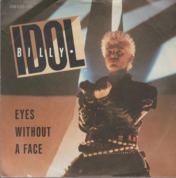 Billy Idol Eyes Without A Face / The Dead Next Door 1984 Chrysalis 7" Single