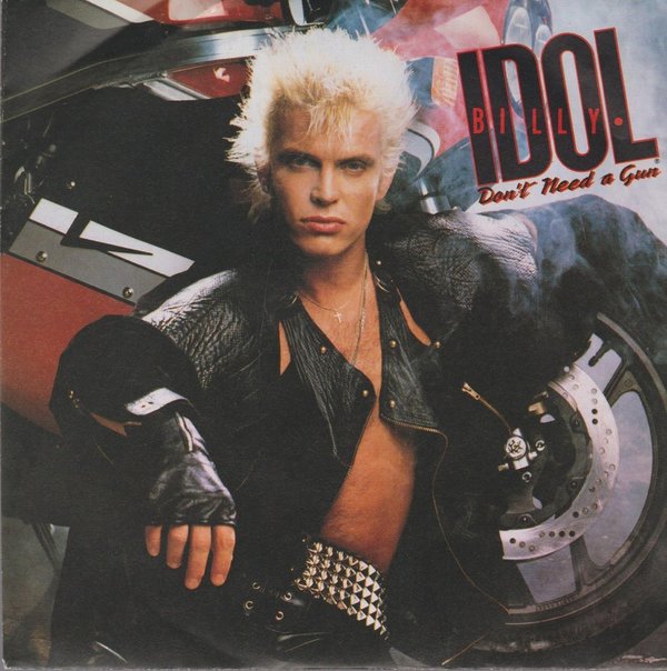 Billy Idol Don`Need A Gun / Fatal Charm 1987 BMG Chrysalis 7" Single