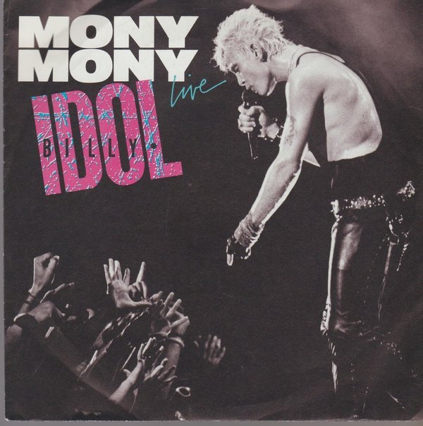 Billy Idol Mony Mony (Live) / Shakin`All Over (Live) 1987 BMG Chrysalis 7"