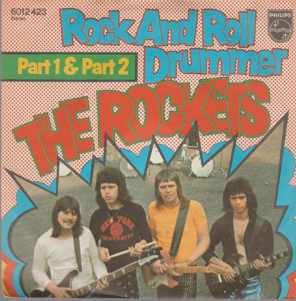 The Rockets Rock And Roll Drummer Part 1 & Part 2 1974 Philips 7" (Near Mint)
