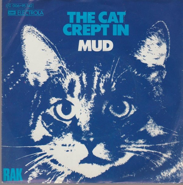MUD The Cat Crept In / Morning 1974 EMI RAK 7" Single