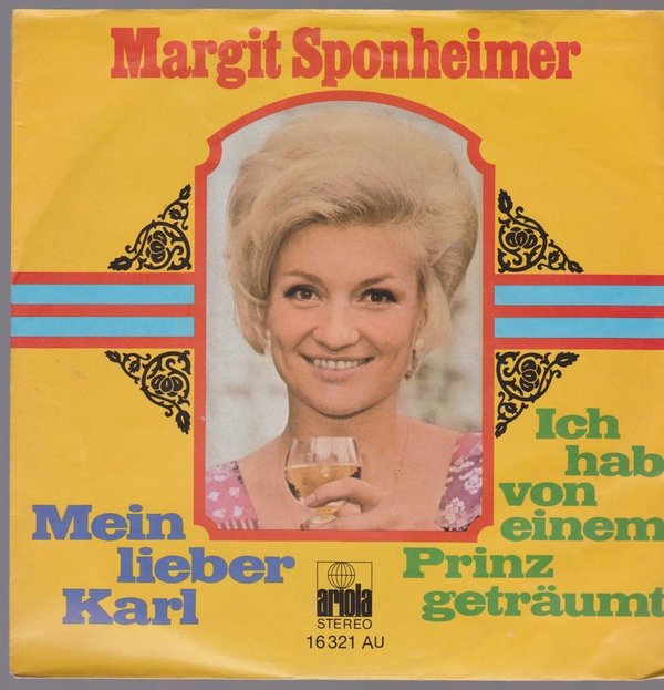 7" Margit Sponheimer Mein lieber Karl / Ich hab von einen Prinz geträumt