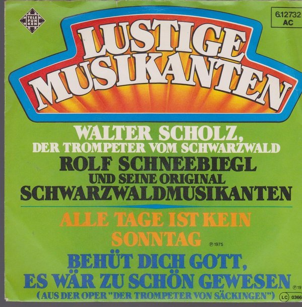 7" Single Walter Scholz Der Trompeter vom Schwarzwald Alle Tage ist kein Sonntag