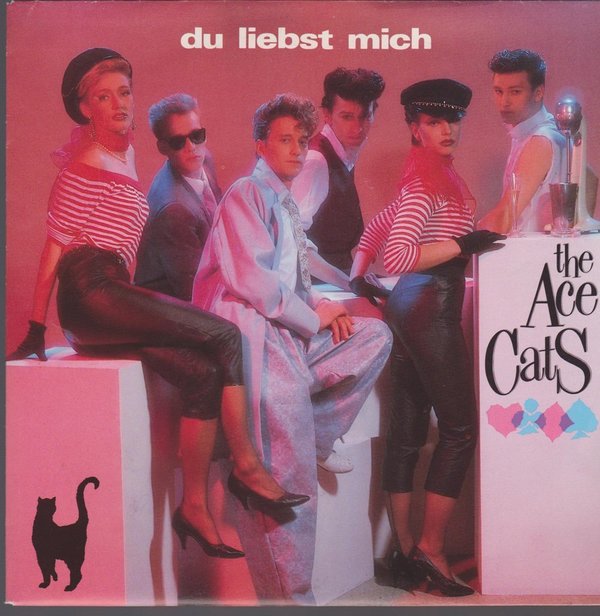 7" The Ace Cats Du liebst mich / Lass`den Vorhang zu 80`s CBS