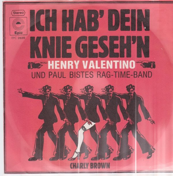 7" Single Henry Valentino Ich hab`Dein Knie geseh`n 70`s CBS Epic