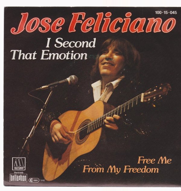 7" Vinyl Single Jose Feliciano I Second Tht Emotion / Free Me From My Freedom