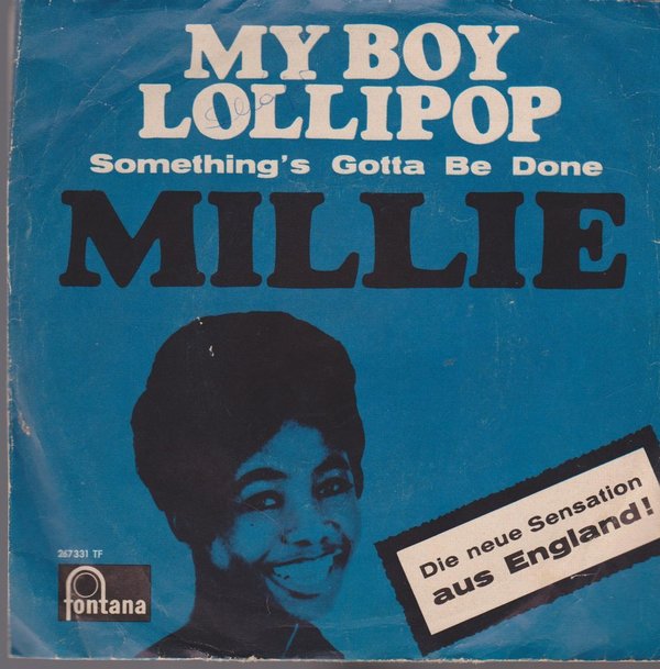 7" Millie My Boy Lollipop / Something`s Gotta Be Done 60`s Fontana 267 331 TF