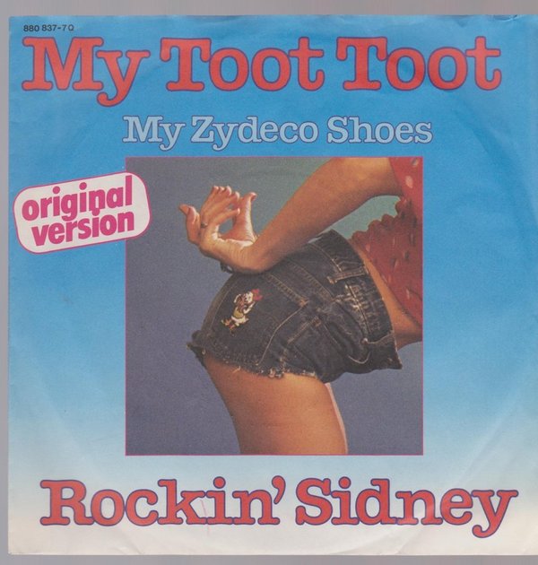 7" Rockin` Sidney My Toot Toot / My Zydeco Shoes 80`s Mercury