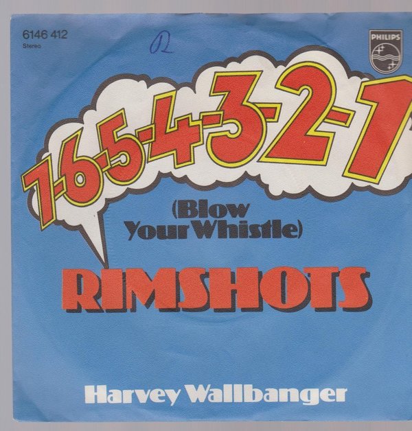 7" Rimshots 1-6-5-4-3-2-1 / Harvey Wallbanger 70`s Philips