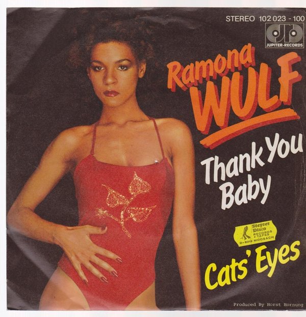 7" Ramona (Silver Convention) Wulf Thank You Baby / Cat`s Eyes 80`s Jupiter
