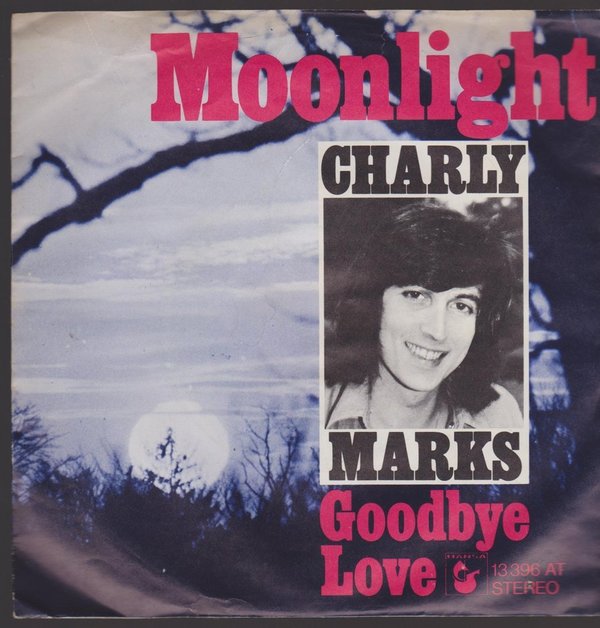 7" Charly Marks Moonlight / Goodbye Love 70`s Hansa