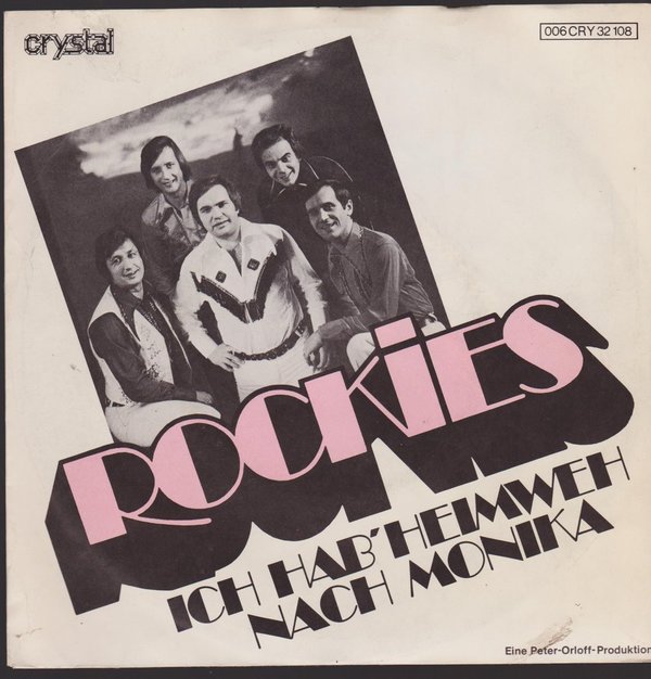 7" Rockies Ich hab`Heimweh nach Monika / Sweet Mary Jane 70`s EMI