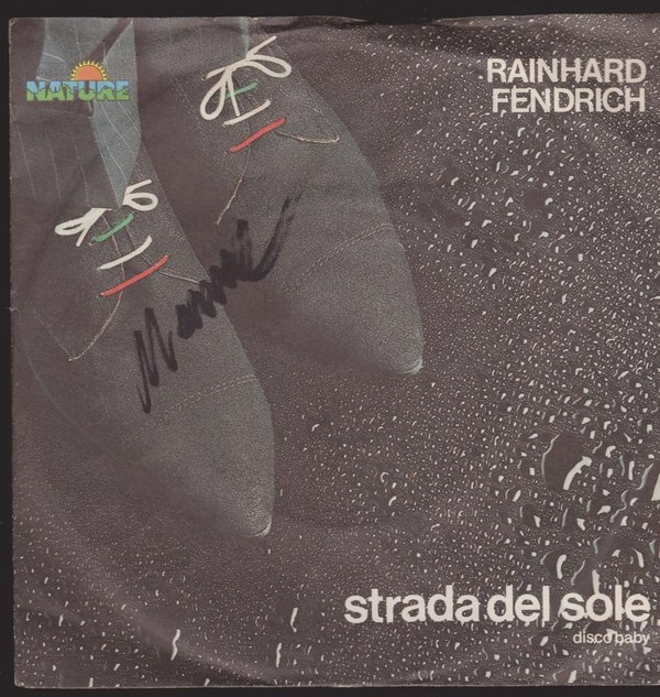 7" Rainhard Fendrich Strada Del Sole / Disco-Baby 80`s Metronome Nature
