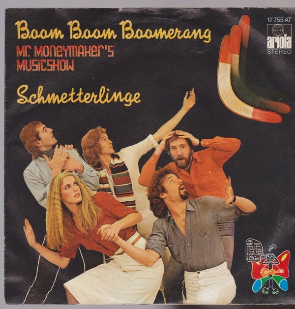 7" Schmetterlinge Boom Boom Boomerang / Mr. Moneymaker`s Musicshow 70`s