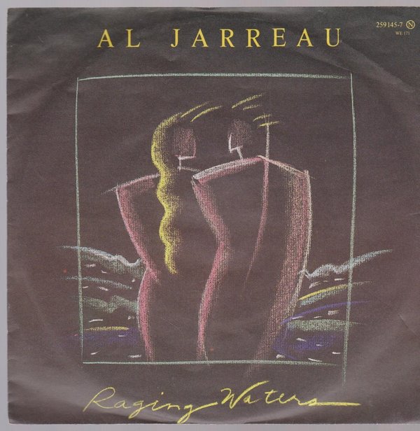 7" Single Al Jarrreau Raging Waters / Two Fallin` 80`s WEA