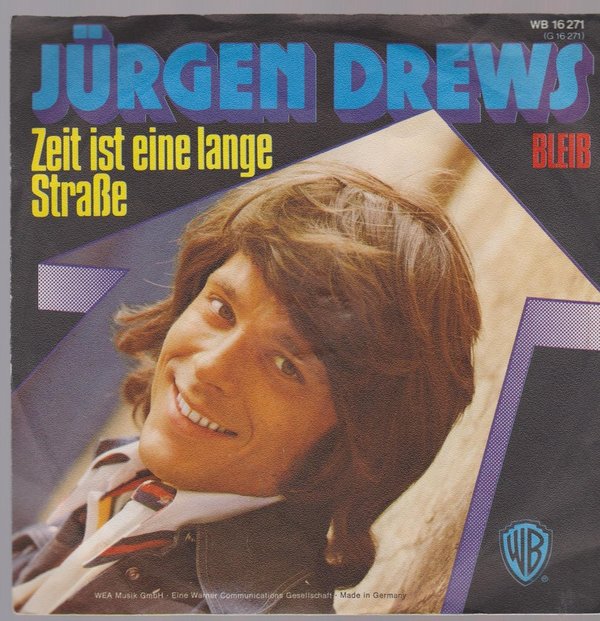 7" Jürgen Drews Zeit ist eine lange Straße / Bleib 70`s Warner Bros