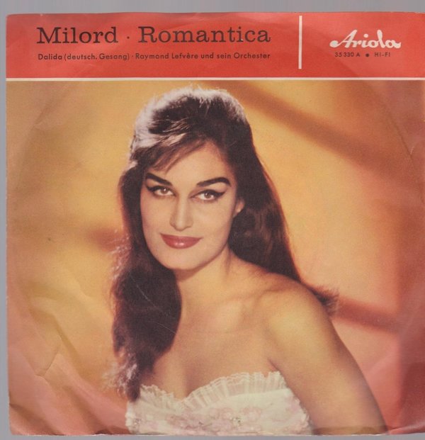 7" Vinyl Single Dalida Milord / Romantica 60`s Ariola 35 330 A