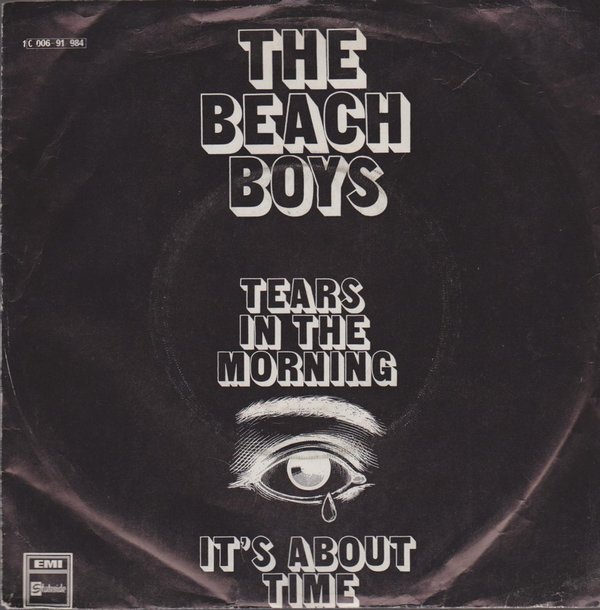 7" The Beach Boys Tears In The Morning / It`s About Time 70`s EMI Stateside