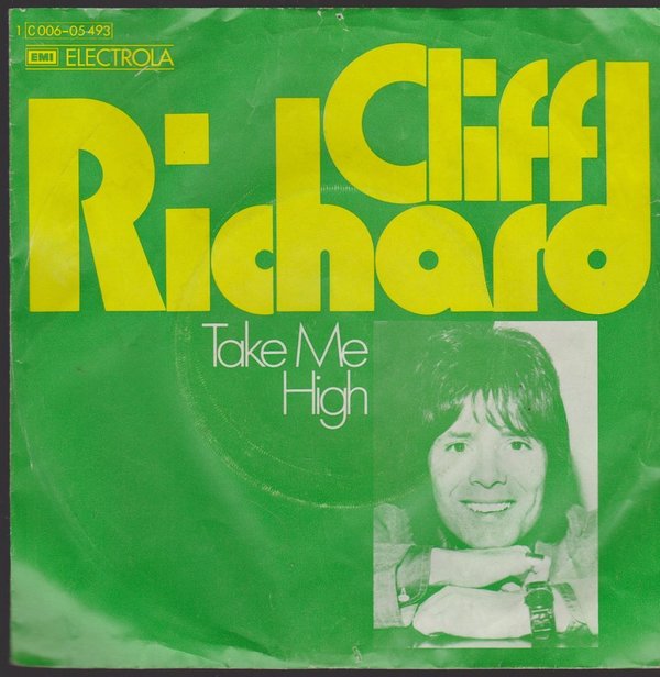 7" Cliff Richard Take Me High / Celestial Houses 70`s EMI