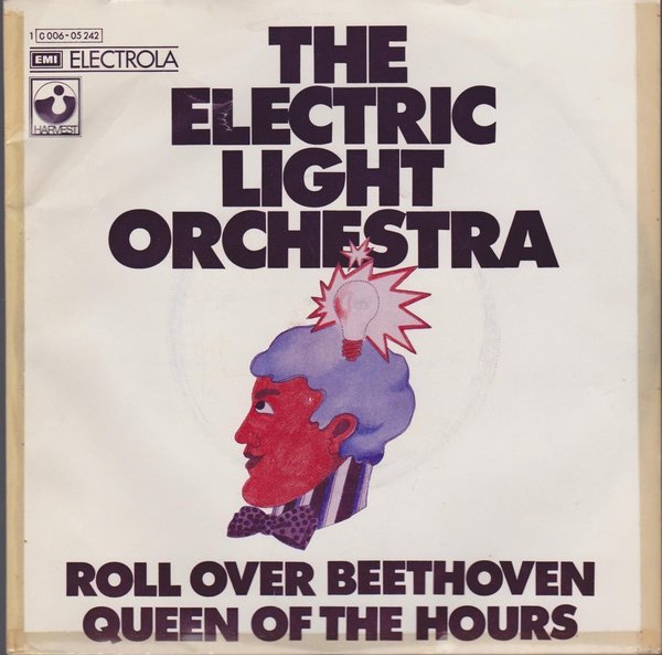 Electric Light Orchestra Roll Over Beethoven / Queen Of The Hours 7" EMI Harvest