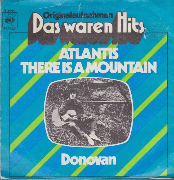 Donovan Atlantis / There Is A Mountain (Oldie) CBS Epic 7" Single