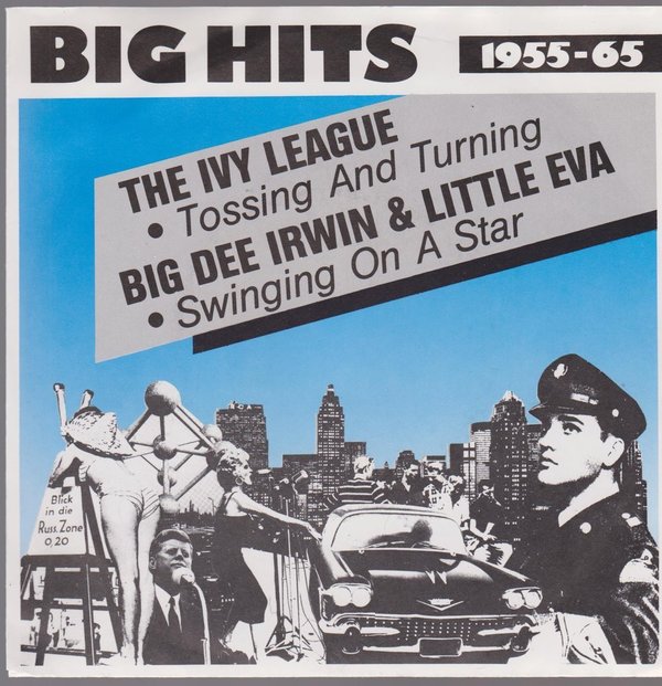 The Ivy League Tossing And Turning / Big Dee Irwin & Little Eva Swinging On 7"