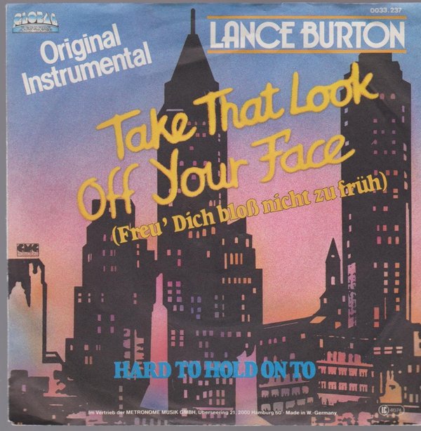 Lance Burton Take That Look Off Your Face (Freu dich bloß nicht zu früh) 7"