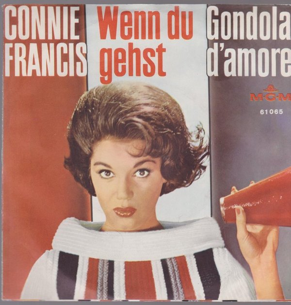 Connie Francis Wenn Du gehst / Gondola D`Amore 1962 MGM 7" Single