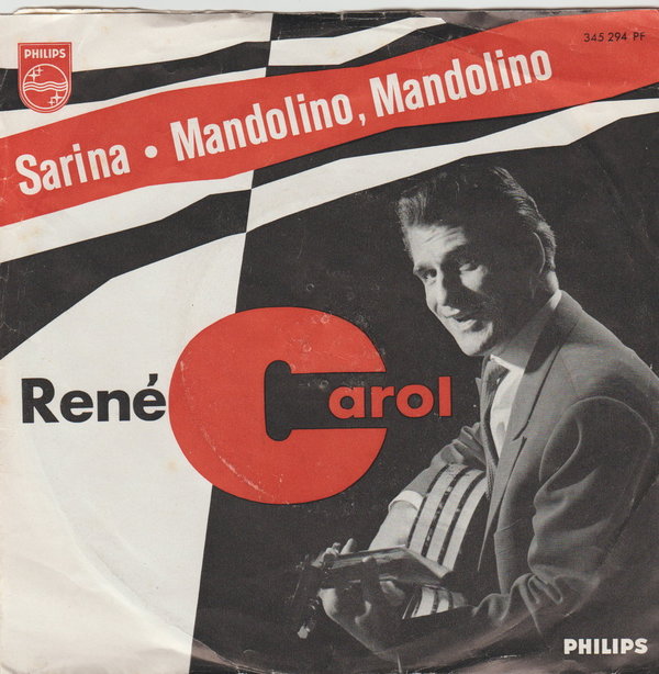 Rene Carol Sarina / Mandolino, Mandolino 1961 Philips 245 294 PF Single 7"
