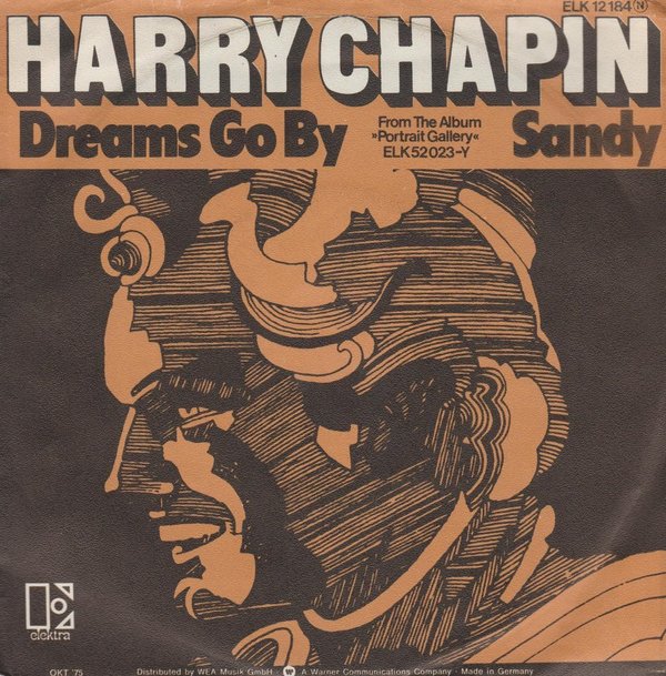 Harry Chapin Dreams Go By / Sandy 1975 Warner Elektra 7" Single