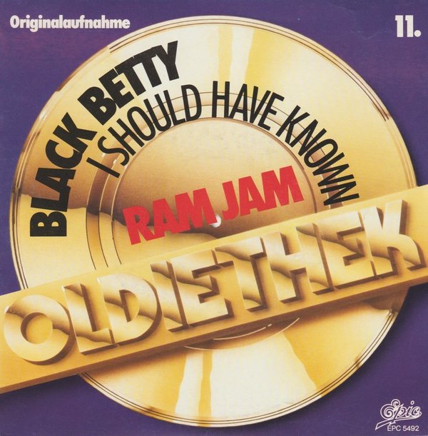 Ram Jam Black Betty / I Should Have Know (Oldie) 7" Single CBS Epic
