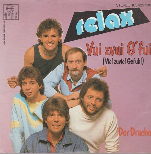 Relax Vui zvui G`fui / Der Drache 1983 Ariola 7" Single