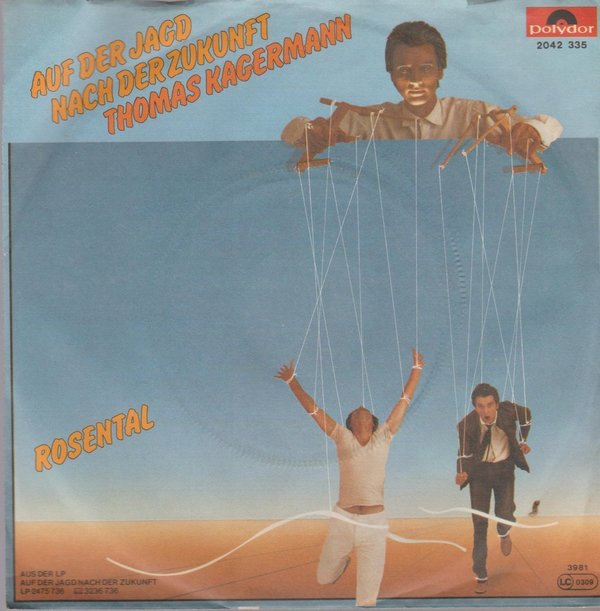 Thomas Kagermann Auf der Jagd nach der Zukunft 1981 Polydor 7" Single