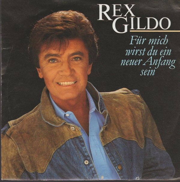 Rex Gildo Für mich wirst Du ein neuer Anfang sein Bellaphon Records 1988