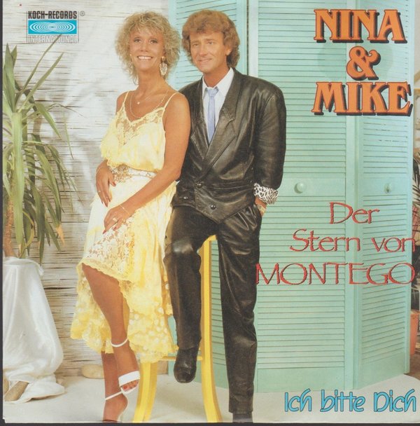 Nina & Mike Der Stern von Montego / Ich bitte Dich 7" Koch 1989