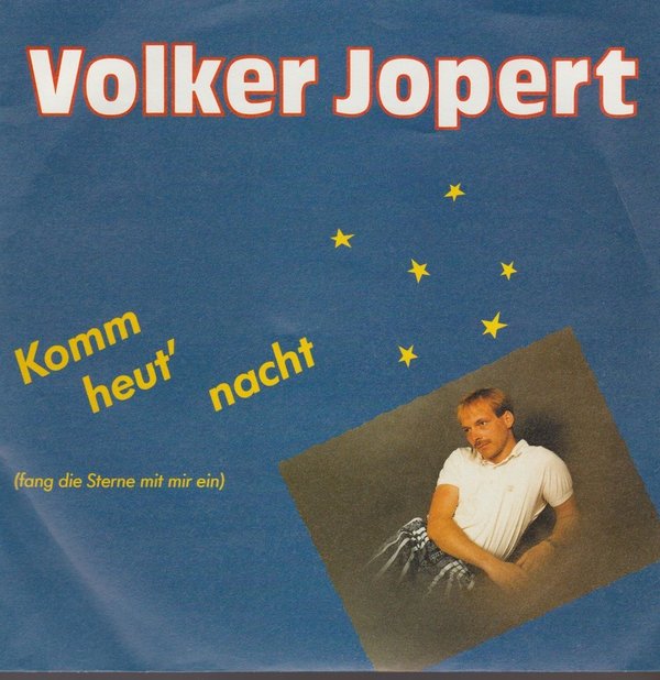Volker Jopert Komm heut`Nacht (Vocal & Instrumental) Polysound ZYX 7"