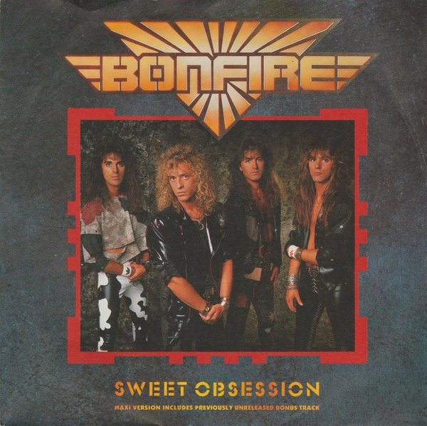 Bonfire Sweet Obsession / Don`t Get Me Wrong 1987 RCA MSA 7"