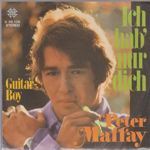 Peter Maffay Ich hab`nur Dich * Guitar Boy 1971 Telefunken 7" Single