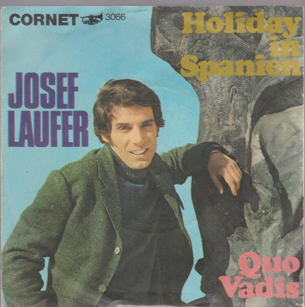 Josef Laufer Holiday in Spanien * Quo Vadis 1970 Cornet 7" Single